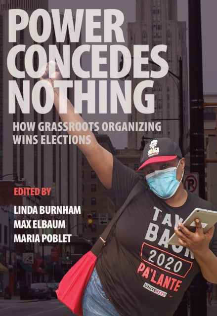 Book cover of: Power Concedes Nothing. By: Max Elbaum
