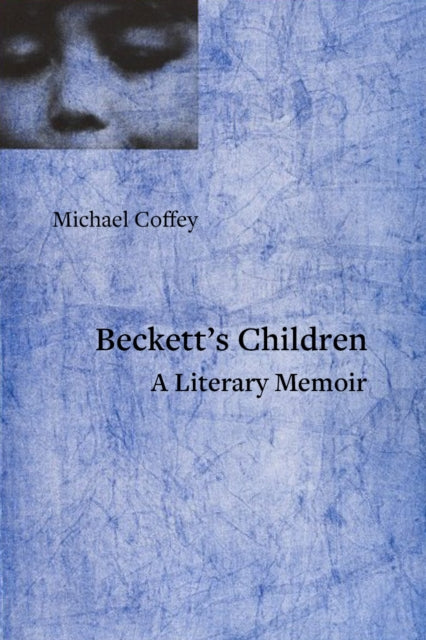 Book cover of: My Beckett, My Howe, My Son. By: Michael Coffey