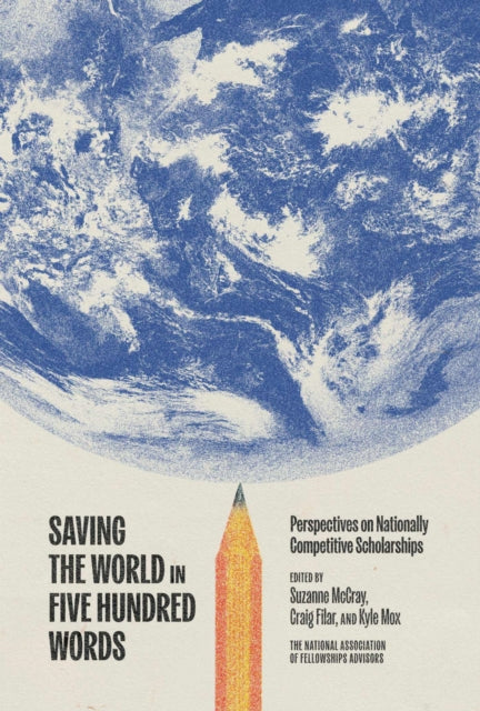 Book cover of: Saving the World in Five Hundred Words. By: Suzanne McCray
