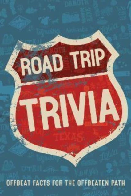 Book cover of: Road Trip Trivia. By: Willow Creek Press