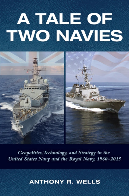 Book cover of: Tale of Two Navies. By: Anthony Wells