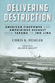 Book cover of: Delivering Destruction. By: Christopher Kyle Hemler