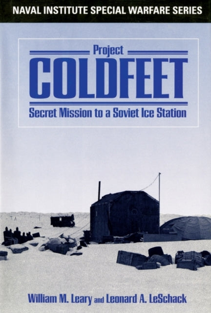 Book cover of: Project Coldfeet. By: William M. Leary