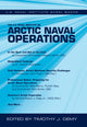 Book cover of: U.S. Naval Institute on Arctic Naval Operations. By: Timothy J. Demy