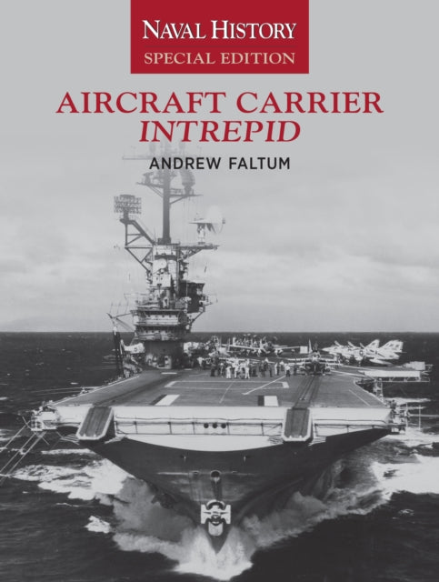 Book cover of: Aircraft Carrier Intrepid. By: Andrew Faltum