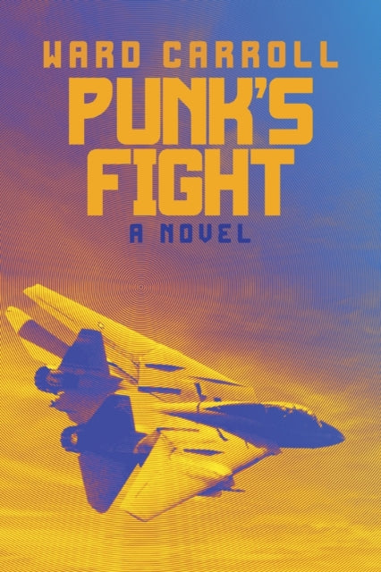 Book cover of: Punk's Fight. By: Ward Carroll
