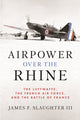Book cover of: Airpower over the Rhine