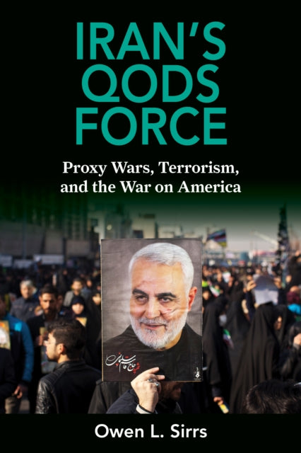 Book cover of: Iran's Qods Force. By: Owen Sirrs