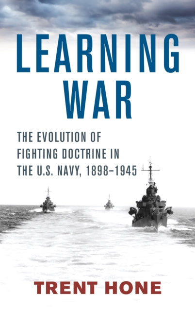 Book cover of: Learning War. By: Trent Hone