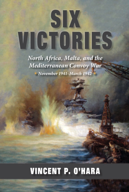 Book cover of: Six Victories. By: Vincent P. O'Hara
