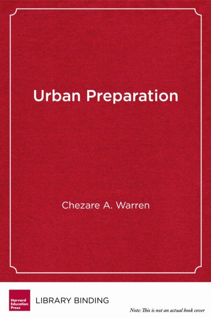 Book cover of: Urban Preparation. By: Chezare A. Warren