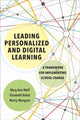 Book cover of: Leading Personalized and Digital Learning. By: Mary Ann Wolf