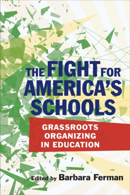 Book cover of: Fight for America's Schools
