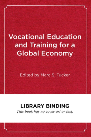 Vocational Education and Training for a Global Economy
