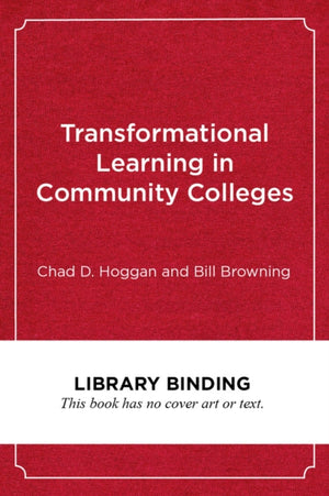 Transformational Learning in Community Colleges