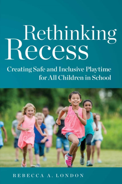Book cover of: Rethinking Recess