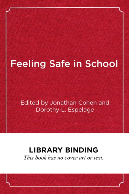 Feeling Safe in School