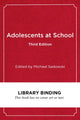 Book cover of: Adolescents at School. By: Michael Sadowski