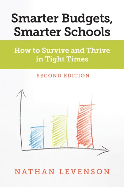 Book cover of: Smarter Budgets, Smarter Schools. By: Nathan Levenson