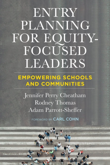 Book cover of: Entry Planning for Equity-Focused Leaders. By: Jennifer Perry Cheatham