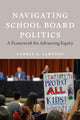 Book cover of: Navigating School Board Politics