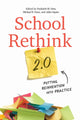 Book cover of: School Rethink 2.0. By: Frederick M. Hess