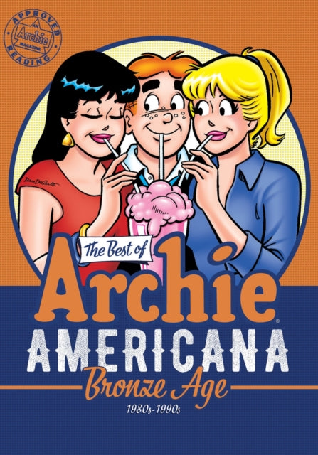 Book cover of: Best of Archie Americana Vol. 3: Bronze Age. By: Archie Superstars