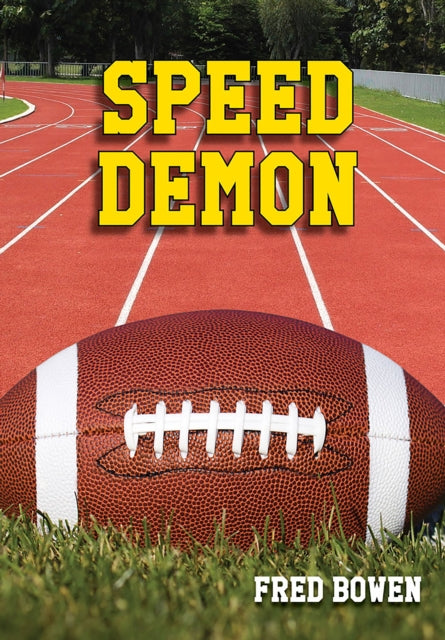 Book cover of: Speed Demon. By: Fred Bowen