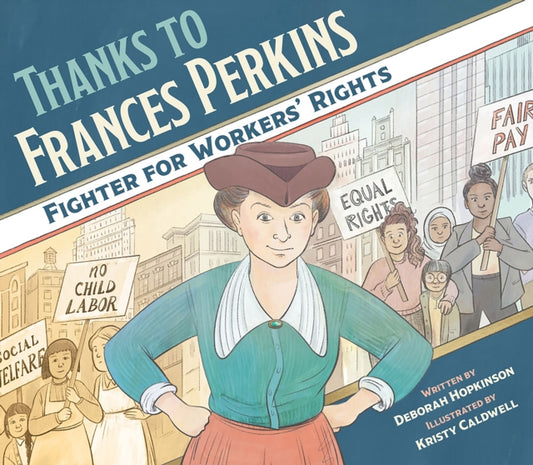 Book cover of: Thanks to Frances Perkins. By: Deborah Hopkinson