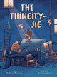 Book cover of: Thingity-Jig. By: Kathleen Doherty