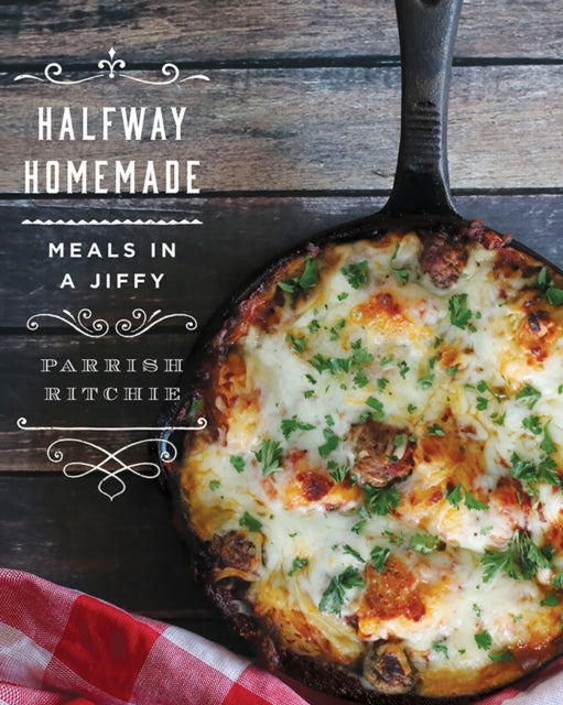 Book cover of: Halfway Homemade. By: Parrish Ritchie