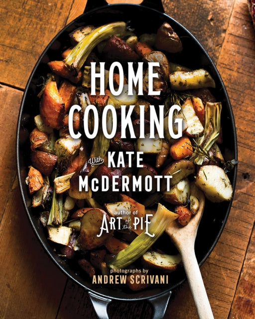 Book cover of: Home Cooking with Kate McDermott. By: Kate McDermott