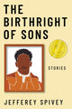 Book cover of: Birthright of Sons. By: Jefferey Spivey