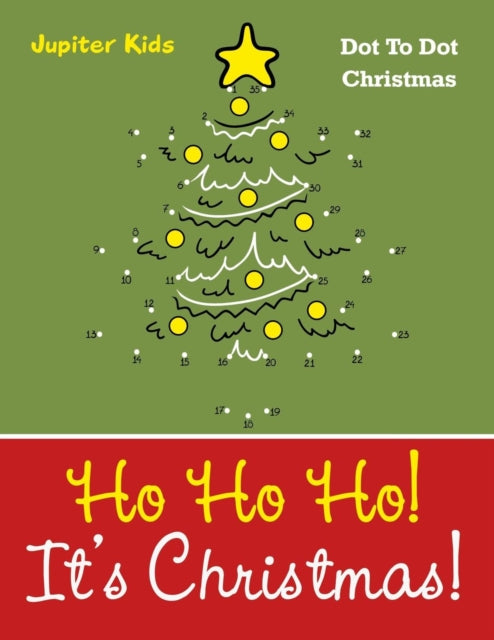 Book cover of: Ho Ho Ho! Its Christmas!. By: Jupiter Kids