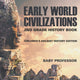 Book cover of: Early World Civilizations. By: Baby Professor