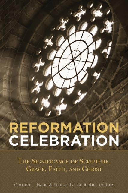 Book cover of: Reformation Celebration. By: Gordon L. Isaac