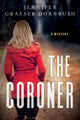 Book cover of: Coroner. By: Jennifer Dornbush