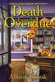 Book cover of: Death Overdue. By: Allison Brook