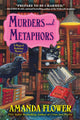 Book cover of: Murders and Metaphors. By: Amanda Flower