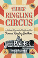Book cover of: Three Ringling Circus. By: Sandra Gurvis