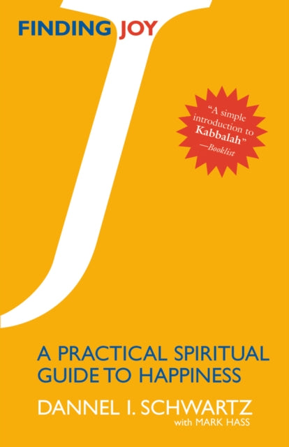 Book cover of: Finding Joy. By: Dannel I. Schwartz