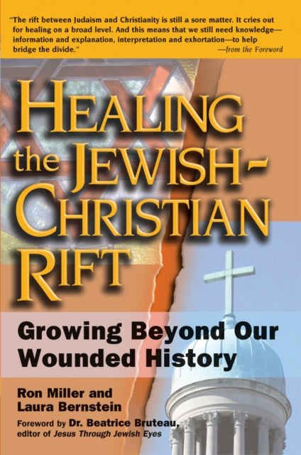 Book cover of: Healing the Jewish-Christian Rift. By: Laura Bernstein