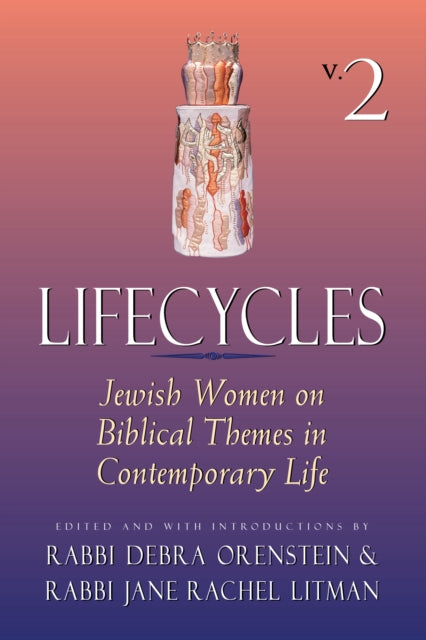 Book cover of: Lifecycles Volume 2. By: Debra Orenstein