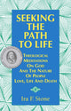 Book cover of: Seeking the Path to Life. By: Ira Stone