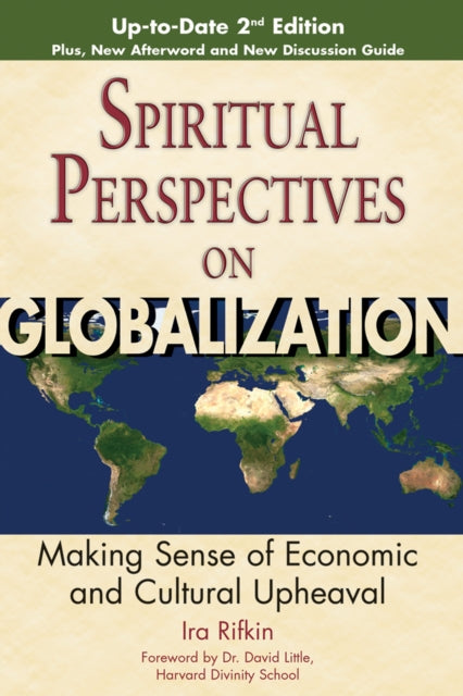 Book cover of: Spiritual Perspectives on Globalization (2nd Edition). By: Ira Rifkin