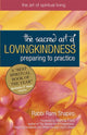 Book cover of: Sacred Art of Lovingkindness. By: Rami M. Shapiro