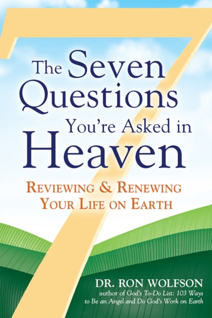 Book cover of: Seven Questions You're Asked in Heaven. By: Ron Wolfson