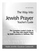 Book cover of: Way Into Jewish Prayer Teacher's Guide. By: Jennifer Ossakow Goldsmith