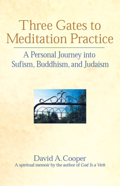 Three Gates to Meditation Practices