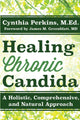 Book cover of: Healing Chronic Candida. By: Cynthia Perkins